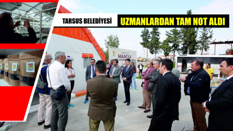 TARSUS BELEDİYESİ ÇALIŞMALARIYLA DİKKAT ÇEKİYOR