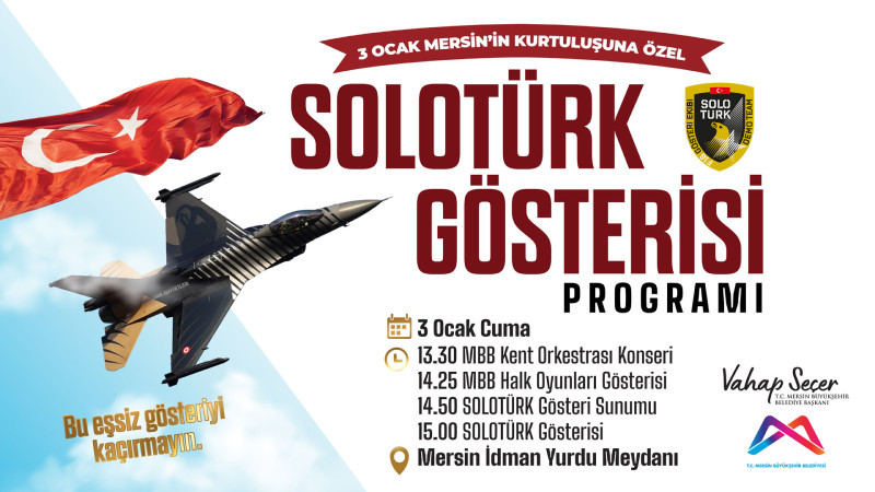 SOLOTÜRK EKİBİ, MERSİN SEMALARINA İMZASINI ATACAK 