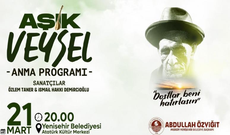 YENİŞEHİR BELEDİYESİNDEN AŞIK VEYSEL’İ ANMA PROGRAMI